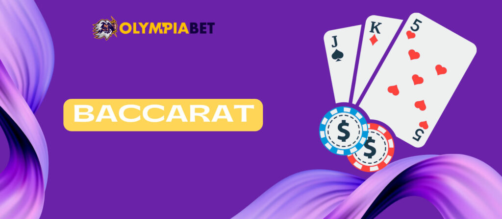 There are several examples of baccarat