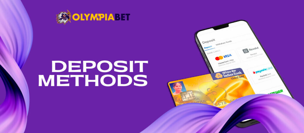 The minimum deposit at Olympiabet is only INR 100