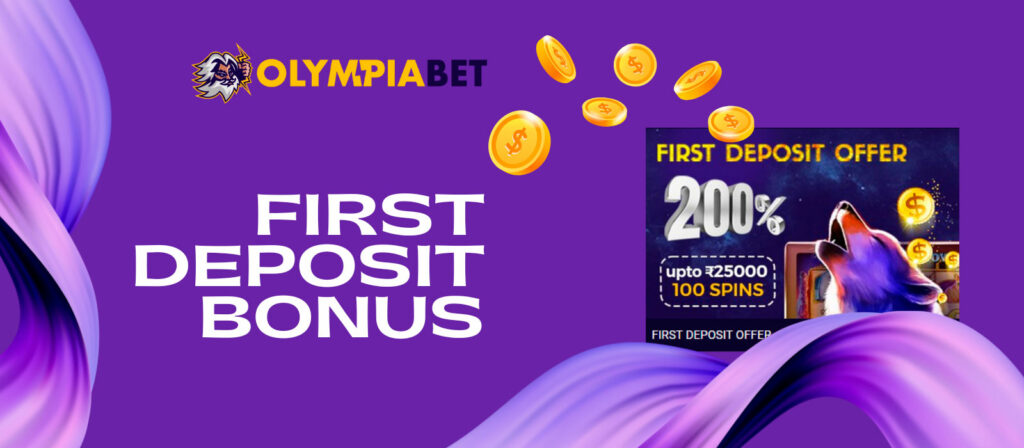 The First Deposit Bonus is a Bonus of the Olympiabet program